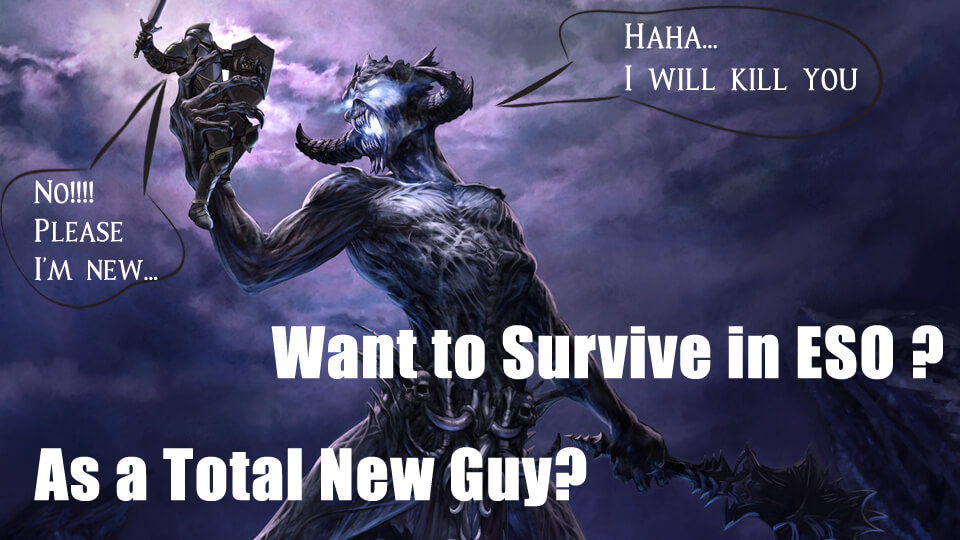 How to Survive in ESO As a Beginner [Seriously]